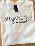 Youth Attached To Mama Graphic Tee