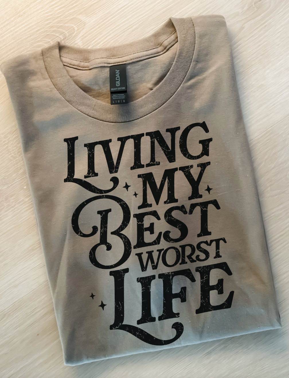Best Worst Life Graphic Top
