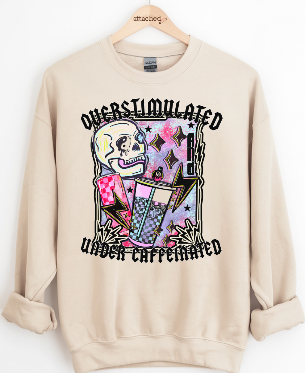 Trendy Overstimulated Under Caffeinated Graphic Top