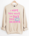 Day You Deserve Graphic Top