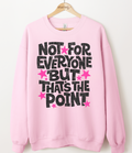Not For Everyone Graphic Top