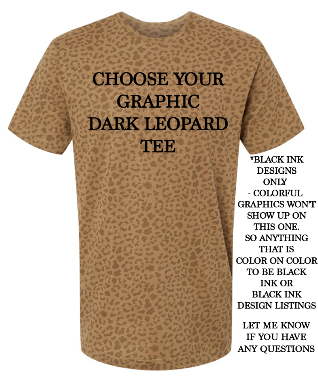 Choose Your Graphic DARK Leopard Tee Graphic Top