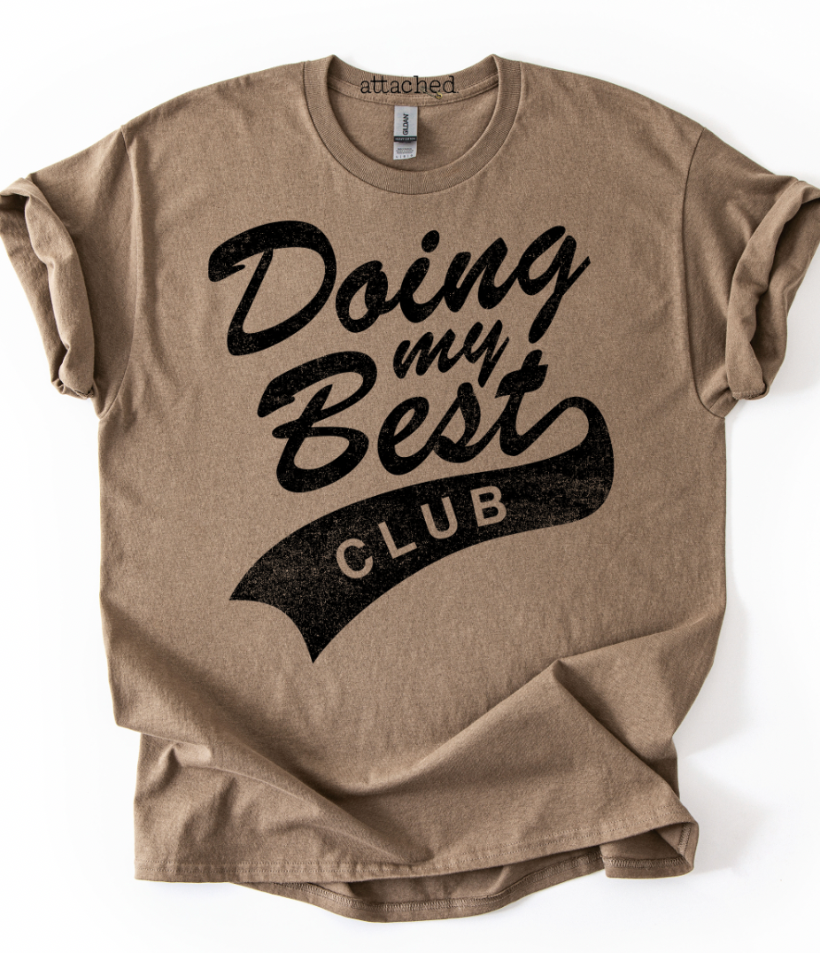 Doing My Best Club Graphic Top