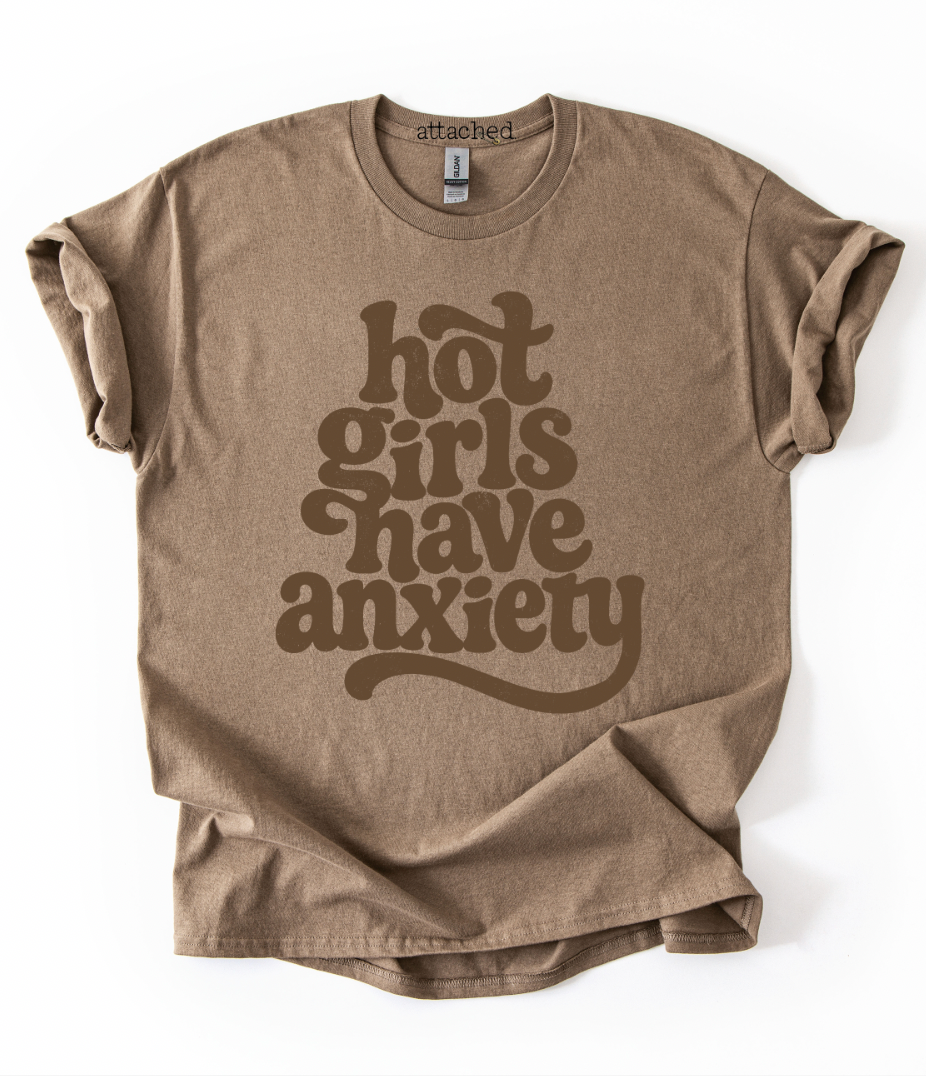 Hot Girls Have Anxiety Color On Color Graphic Top