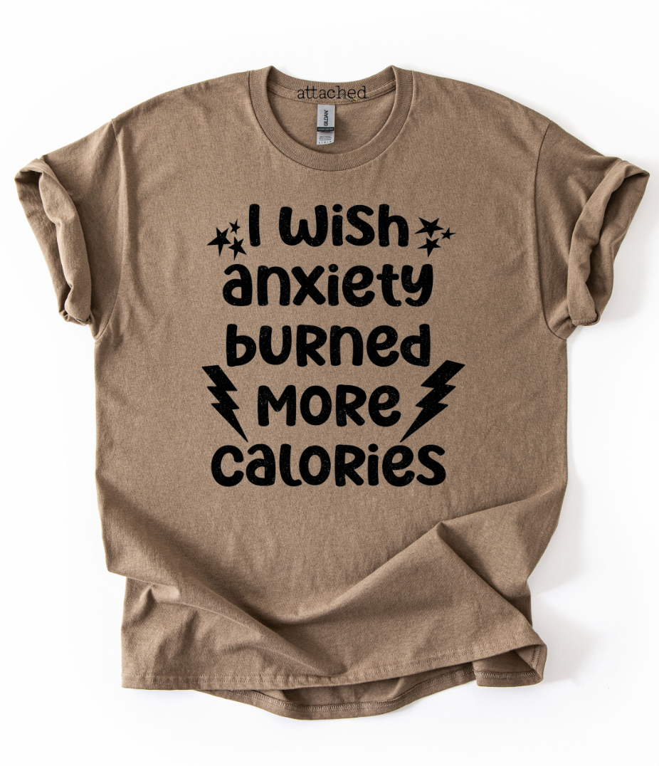 Anxiety Calories Graphic Top