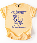 Don't Stress Skull Graphic Top