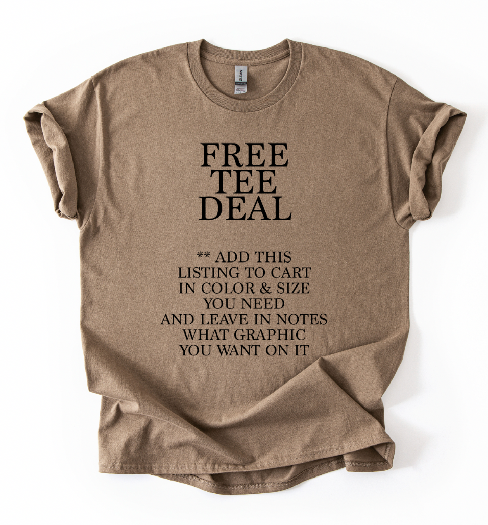 FREE TEEEE DEAL
