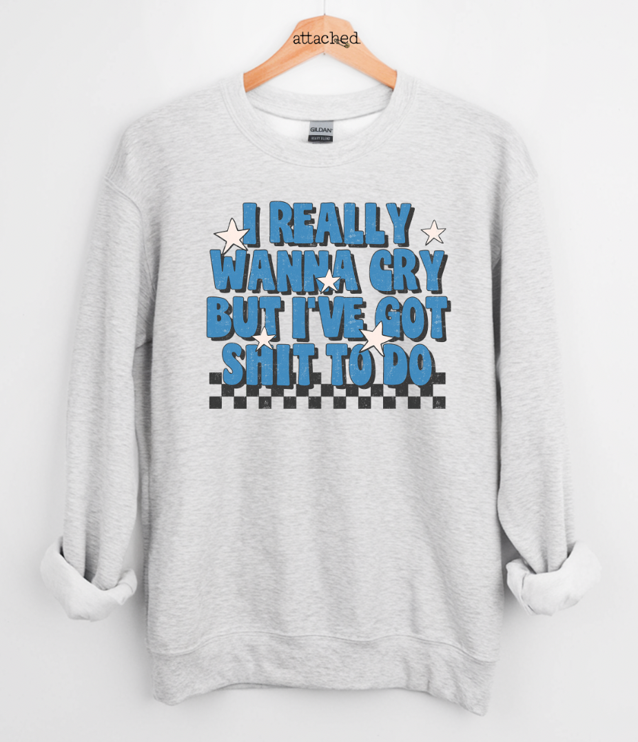 I Really Want To Cry Graphic Top