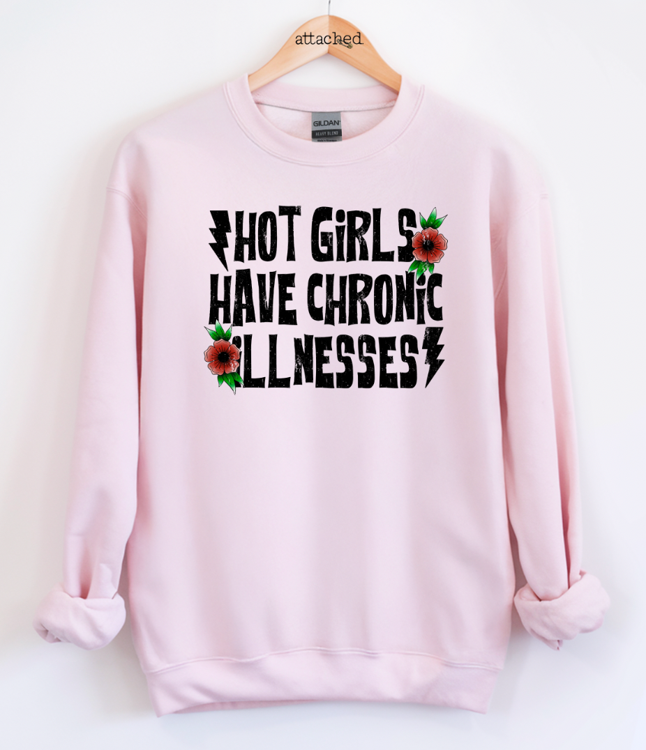 Hot Girls Have Chronic Illnesses Graphic Top