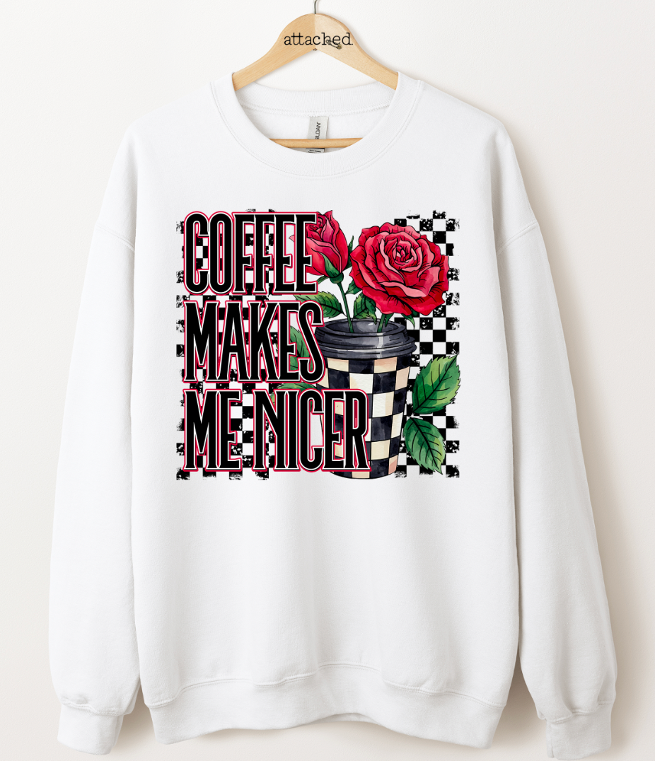 Roses Coffee Makes Me Nicer Graphic Top