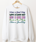 Have A Good Day Graphic Top
