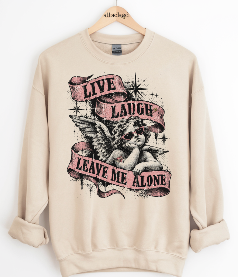 Attached Live Laugh Leave Me Alone Graphic Top