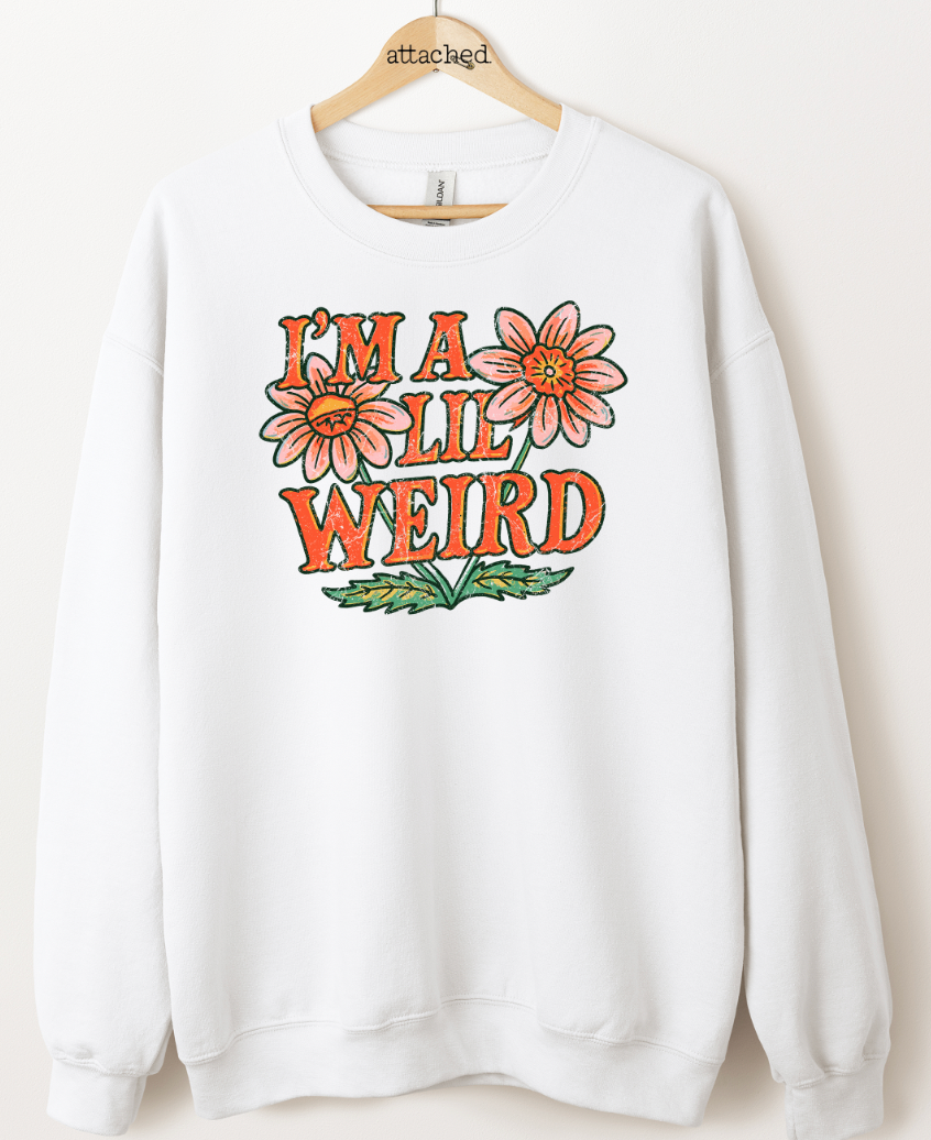 I'm A Lil Weird Graphic Top